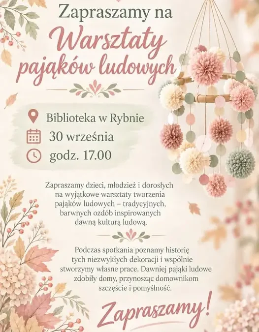 Warsztaty pająków ludowych w Rybnie – twórcza podróż w tradycję