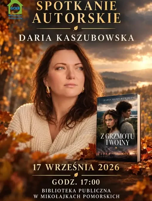 Spotkanie autorskie z Darią Kaszubowską w Mikołajkach Pomorskich
