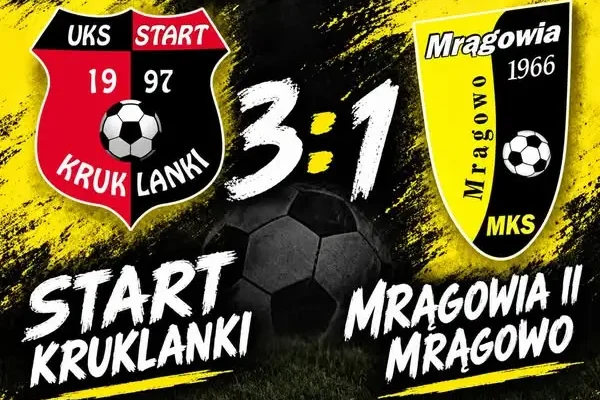 Rezerwy Mrągowii Mrągowo przegrywają ze Startem Kruklanki 1:3