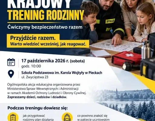Krajowy Trening Rodzinny w Pieckach – wspólne przygotowanie do sytuacji kryzysowych