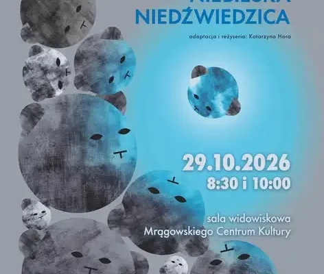 „Niebieska Niedźwiedzica” – teatralna przygoda dla najmłodszych w MCK