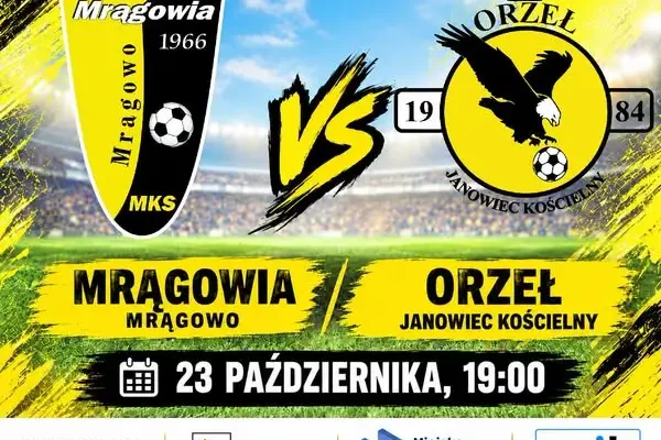 Mrągowia Mrągowo zagra z Orłem Janowiec Kościelny w piątek o 19:00