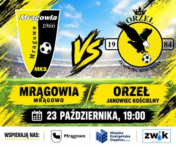 Mrągowia Mrągowo zagra z Orłem Janowiec Kościelny w piątek o 19:00